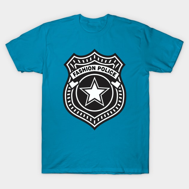 Fashion Police T-Shirt by DavesTees